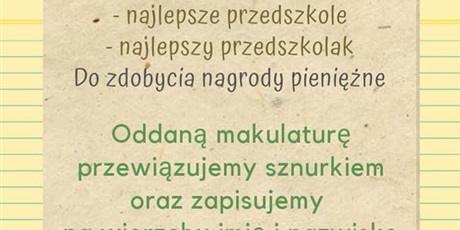 Powiększ grafikę: zbiorka-makulatury-konkurs-ekologiczny-41435.jpg